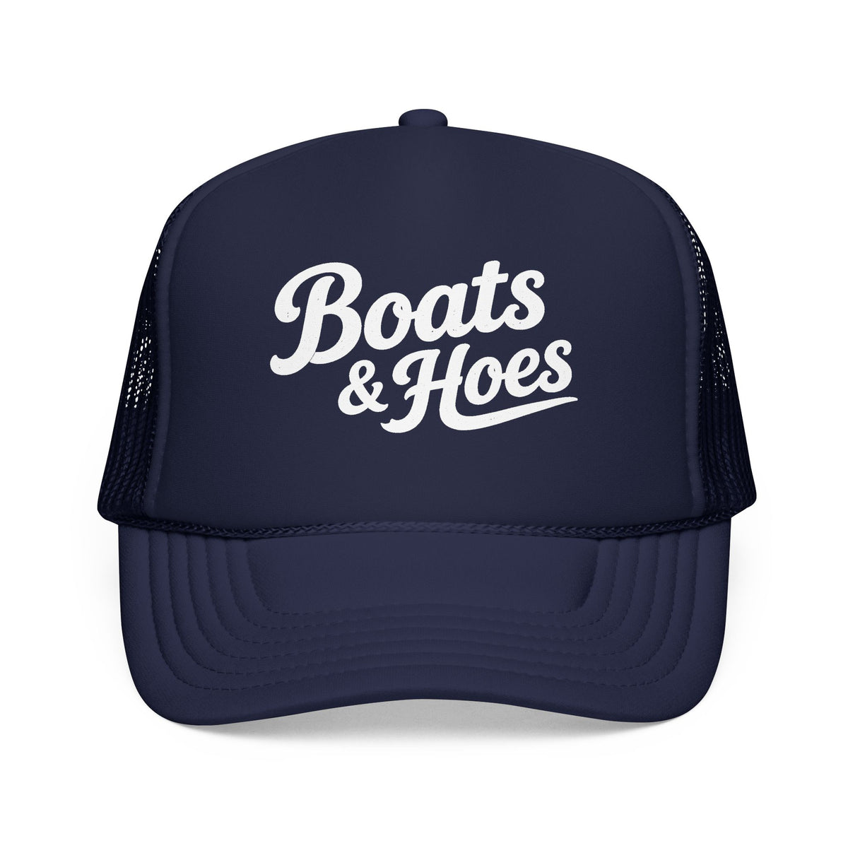 Boats and Hoes Foam Trucker Hat