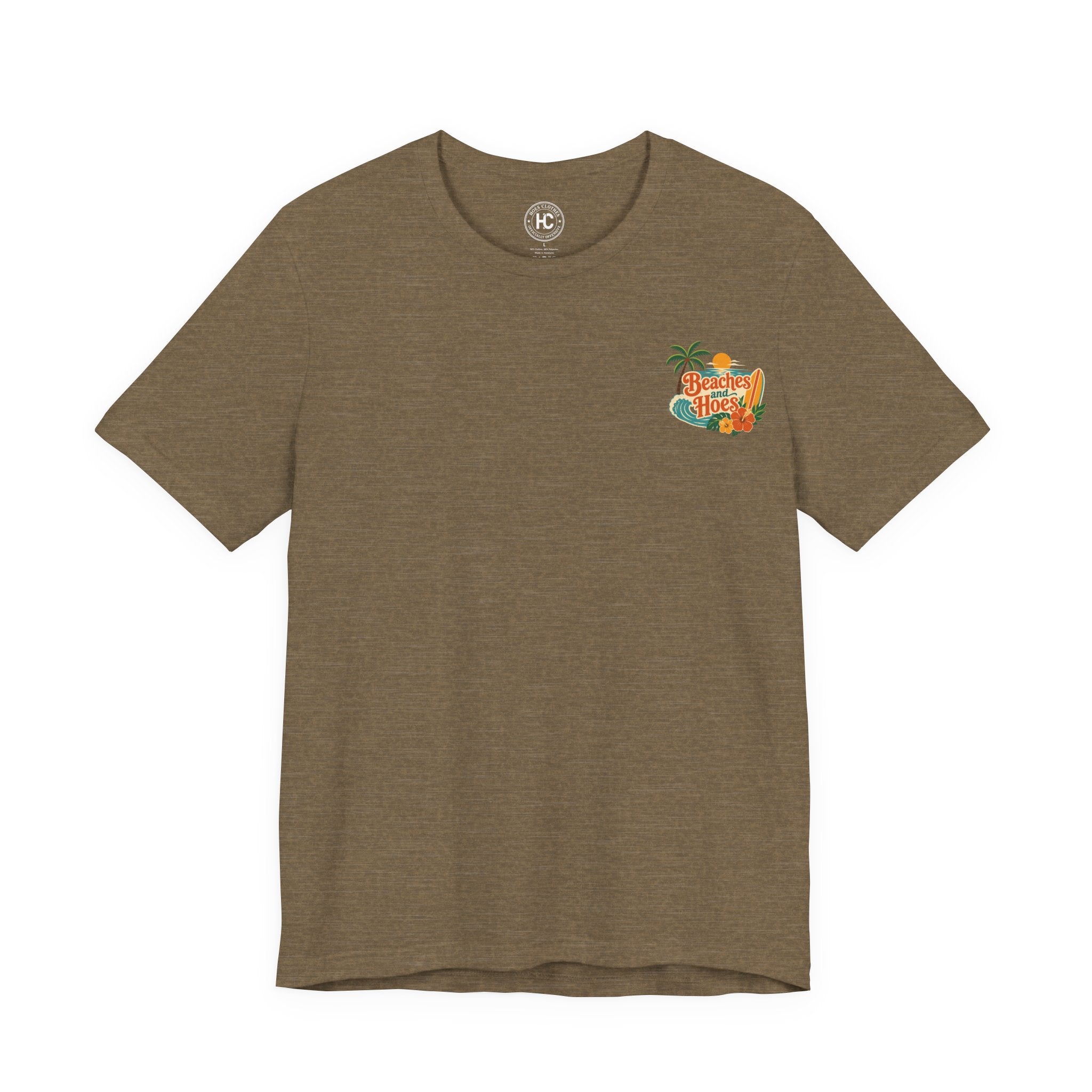Beaches and Hoes Full Color Left Chest Full Back Print Tee – Hoes Clothes