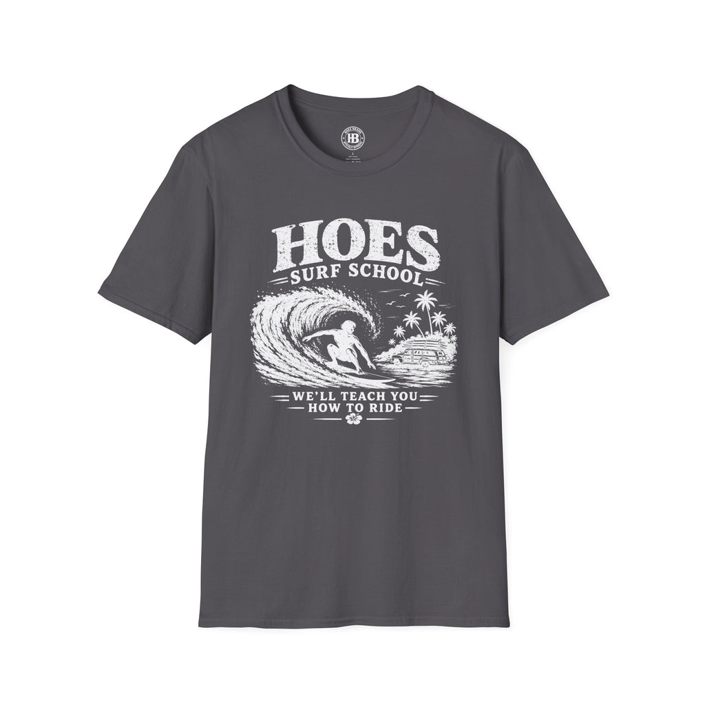 Hoes Surf School Tee – He Rides – Hoes Clothes