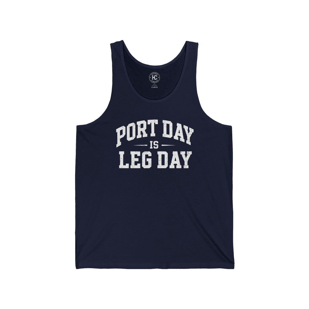 Port Day is Leg Day Tank