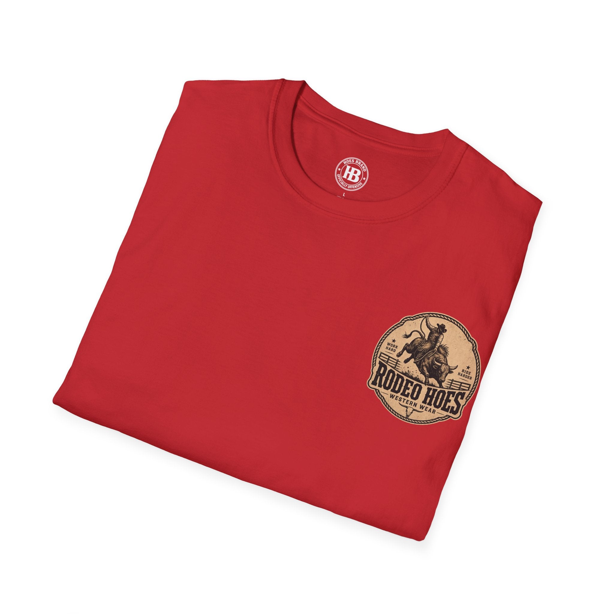 Rodeo Hoes Western Wear Front & Back Tee – Full Color – He Rides – Hoes Clothes