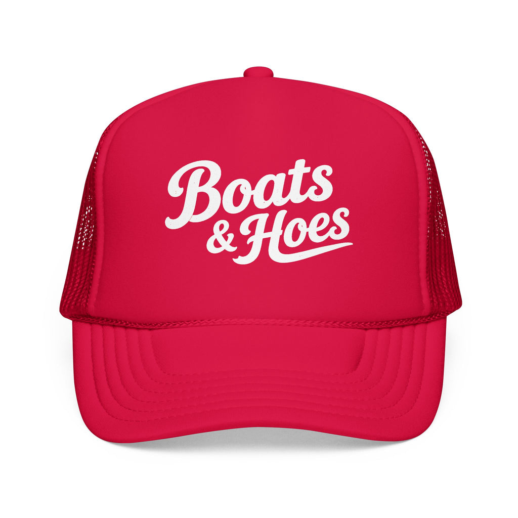 Boats and Hoes Foam Trucker Hat