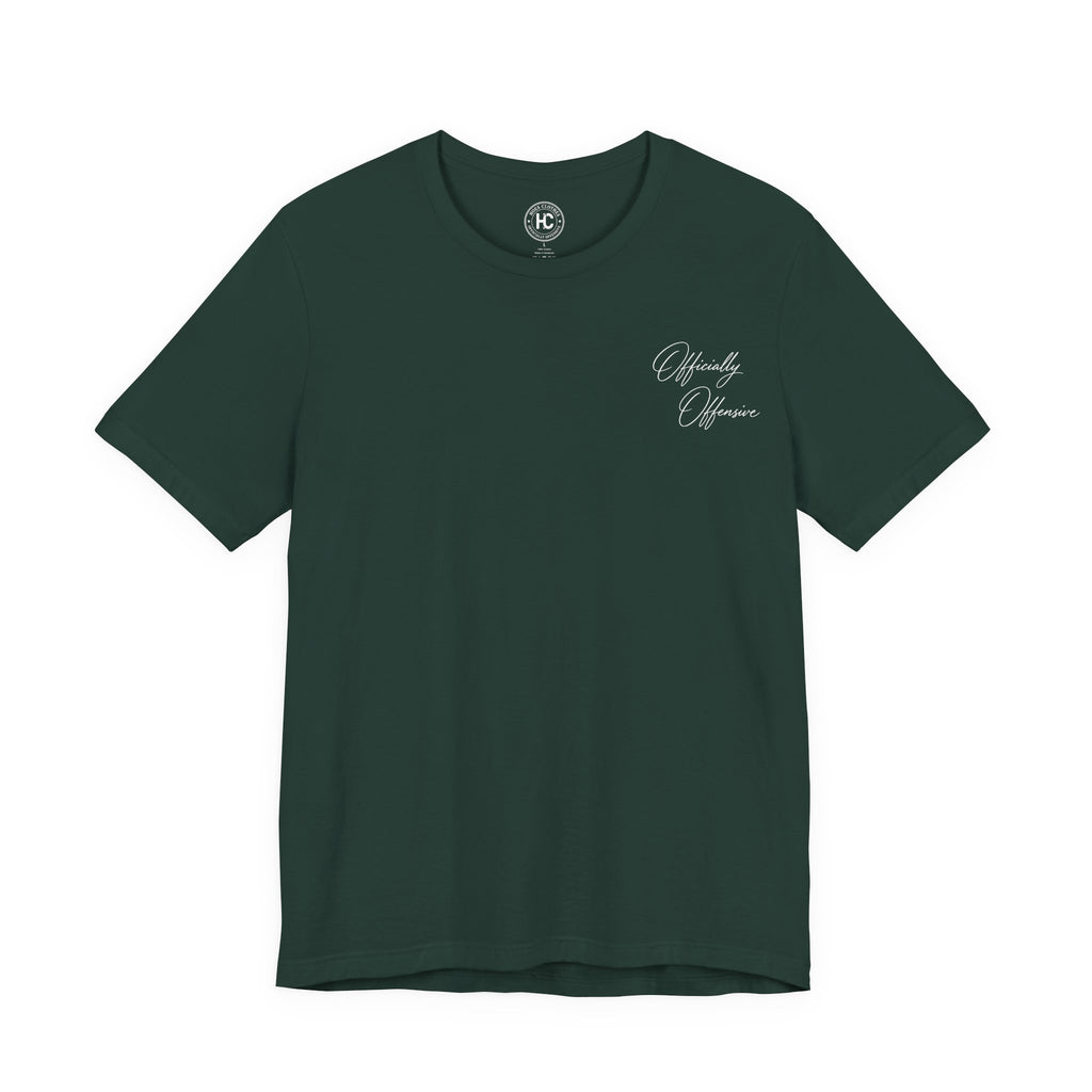 Officially Offensive Script Tee