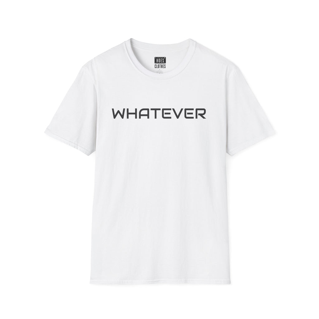 Whatever Tee