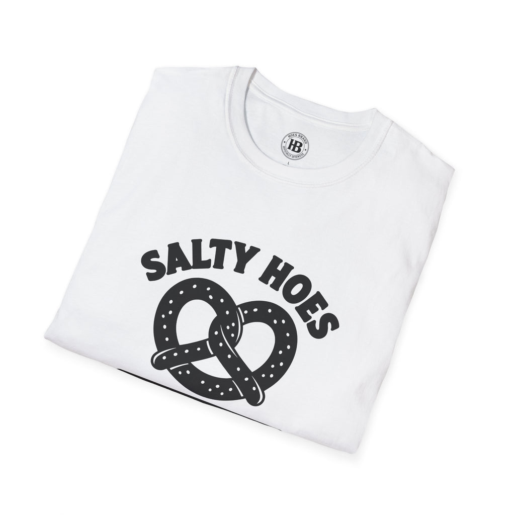 Salty Hoes Pretzels Front Only Tee – Hoes Clothes