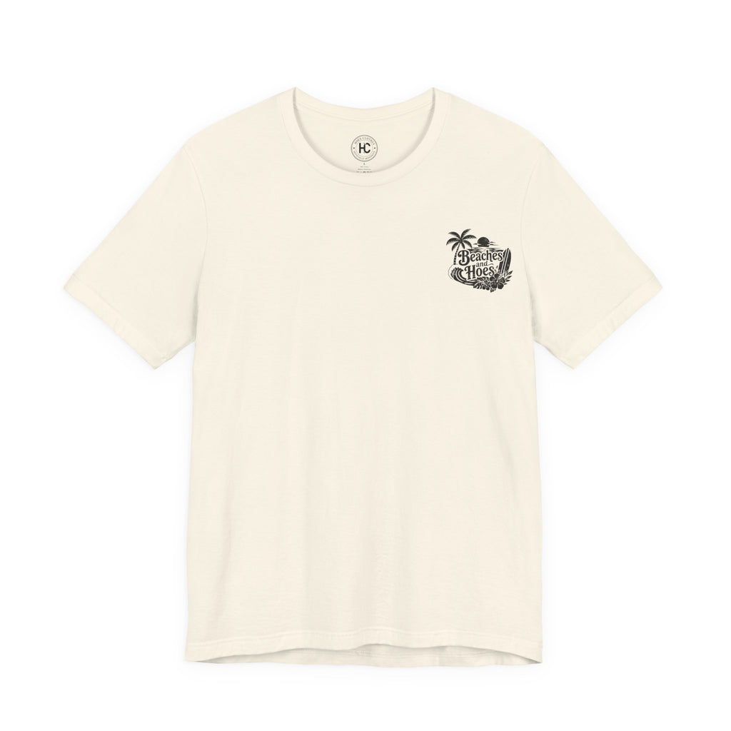 Beaches and Hoes B&W Tee