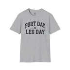 Port Day is Leg Day Tee