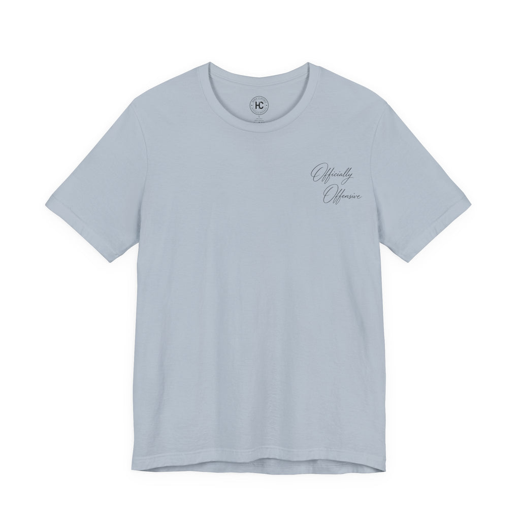 Officially Offensive Script Tee
