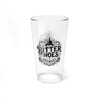 Bitter Hoes Brewery 16 oz Pint Glass