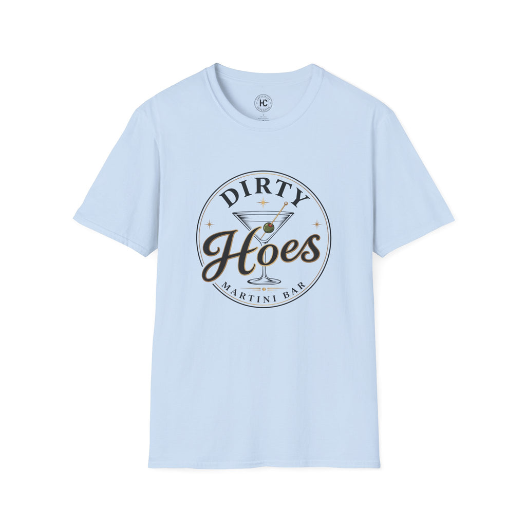 Dirty Hoes Martini Bar Tee
