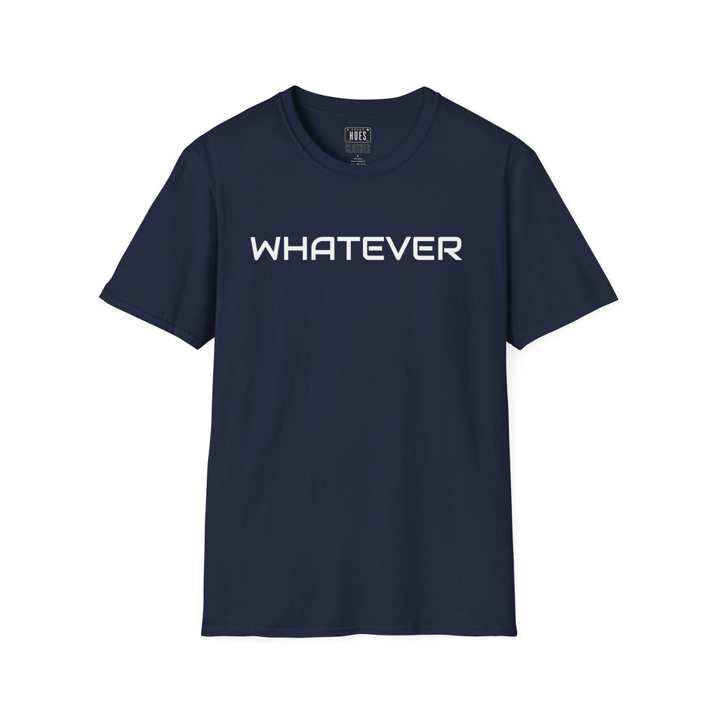 Whatever Tee