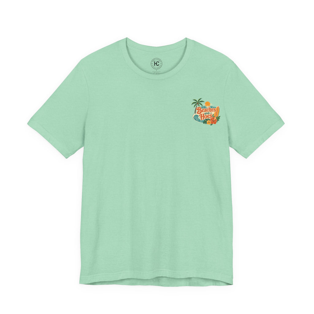 Beaches and Hoes Full Color Left Chest Full Back Print Tee – Hoes Clothes