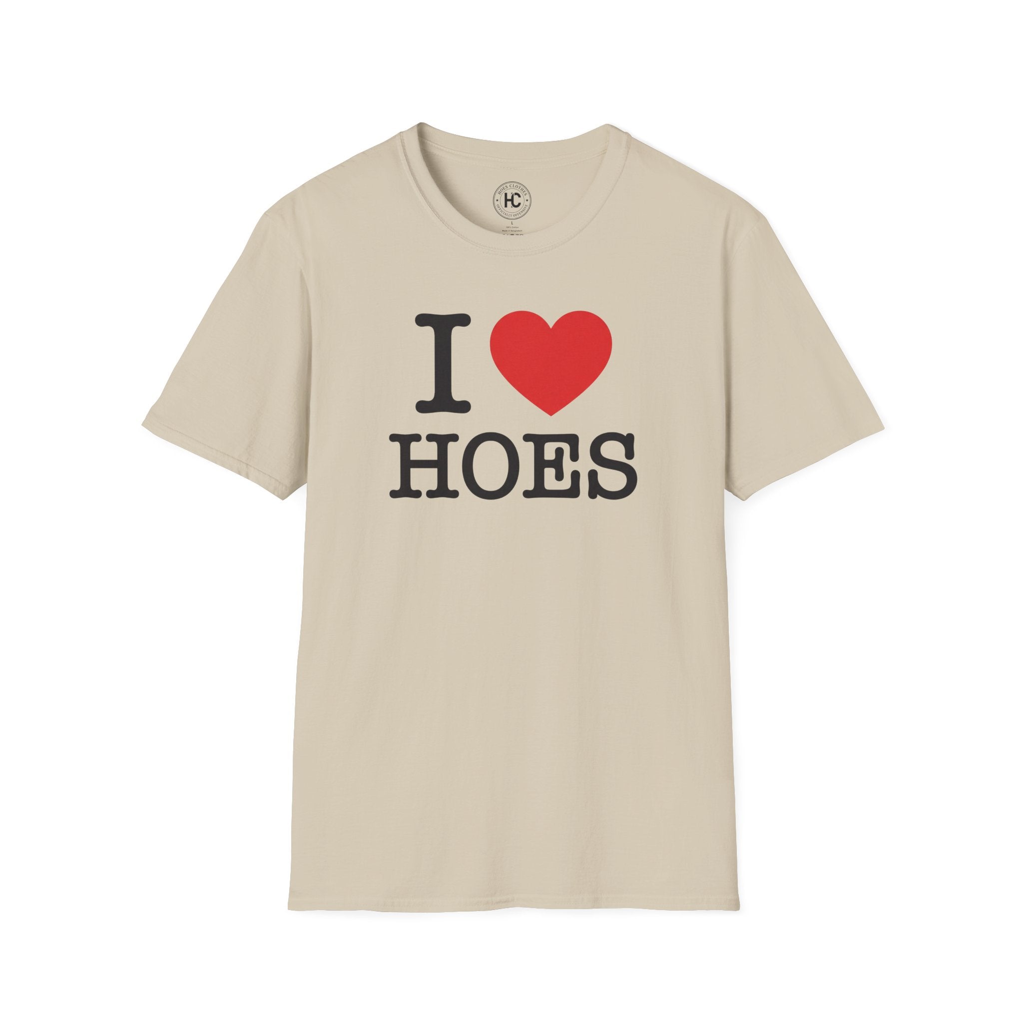 I Love Hoes Front Only Tee – Hoes Clothes