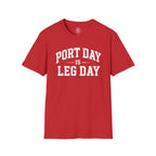 Port Day is Leg Day Tee