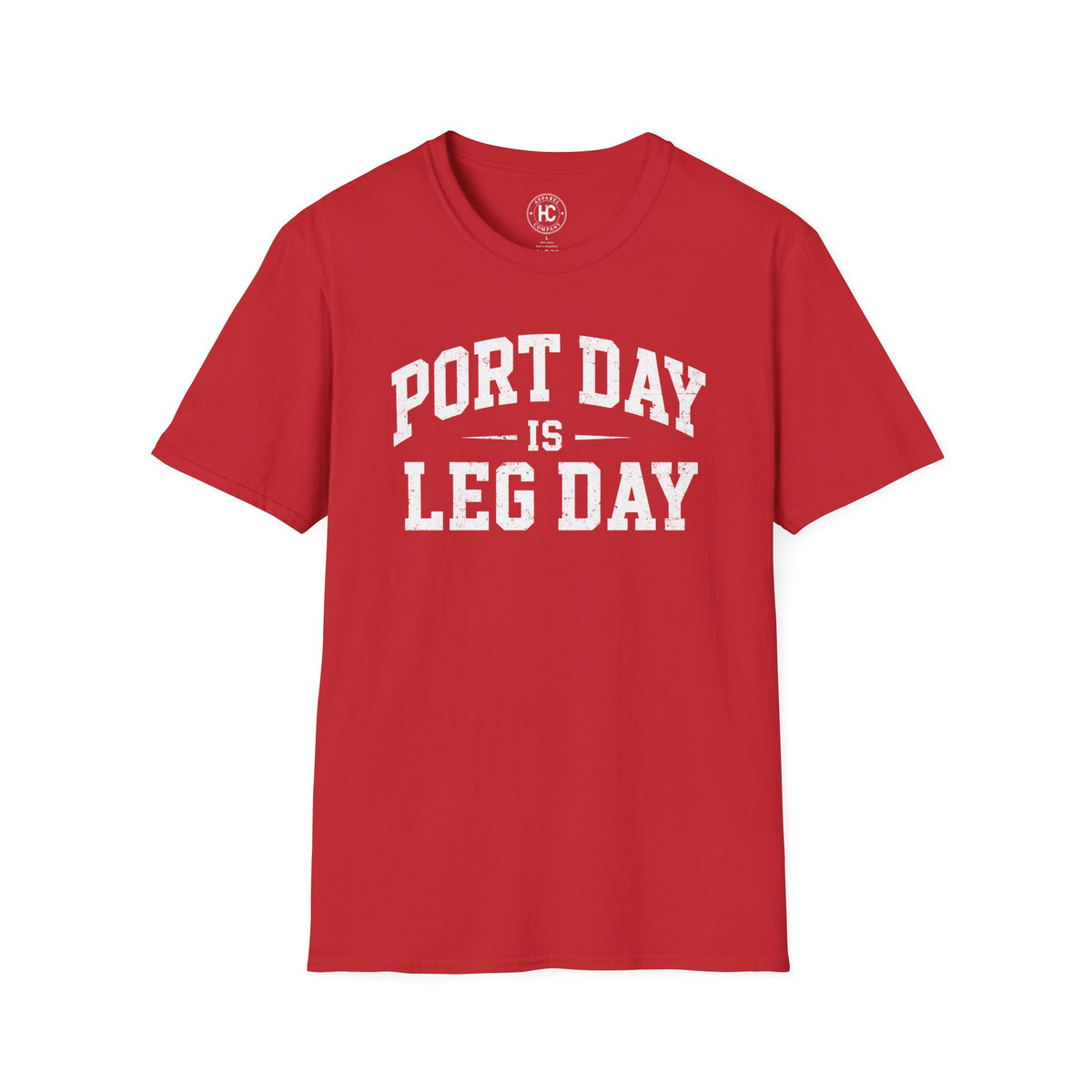 Port Day is Leg Day Tee