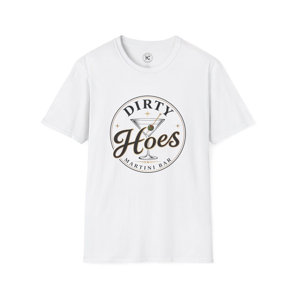 Dirty Hoes Martini Bar Tee
