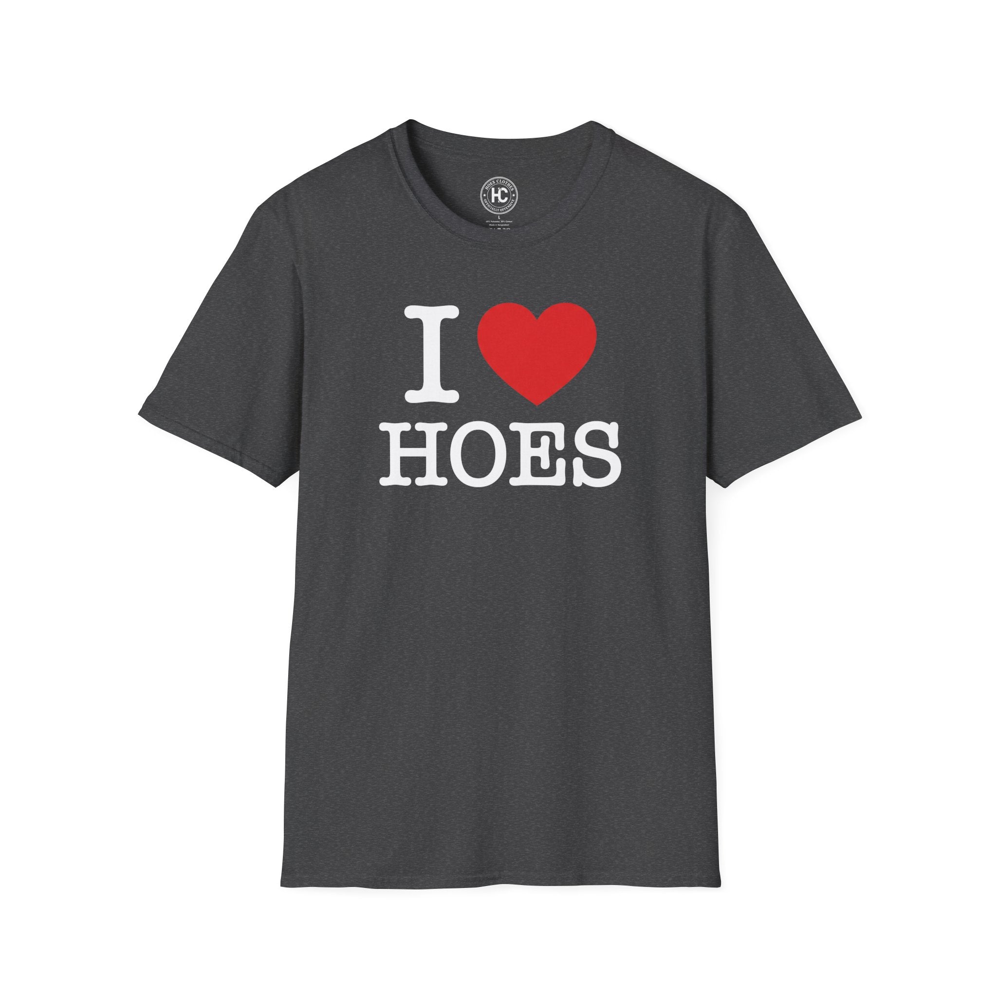 I Love Hoes Front Only Tee – Hoes Clothes