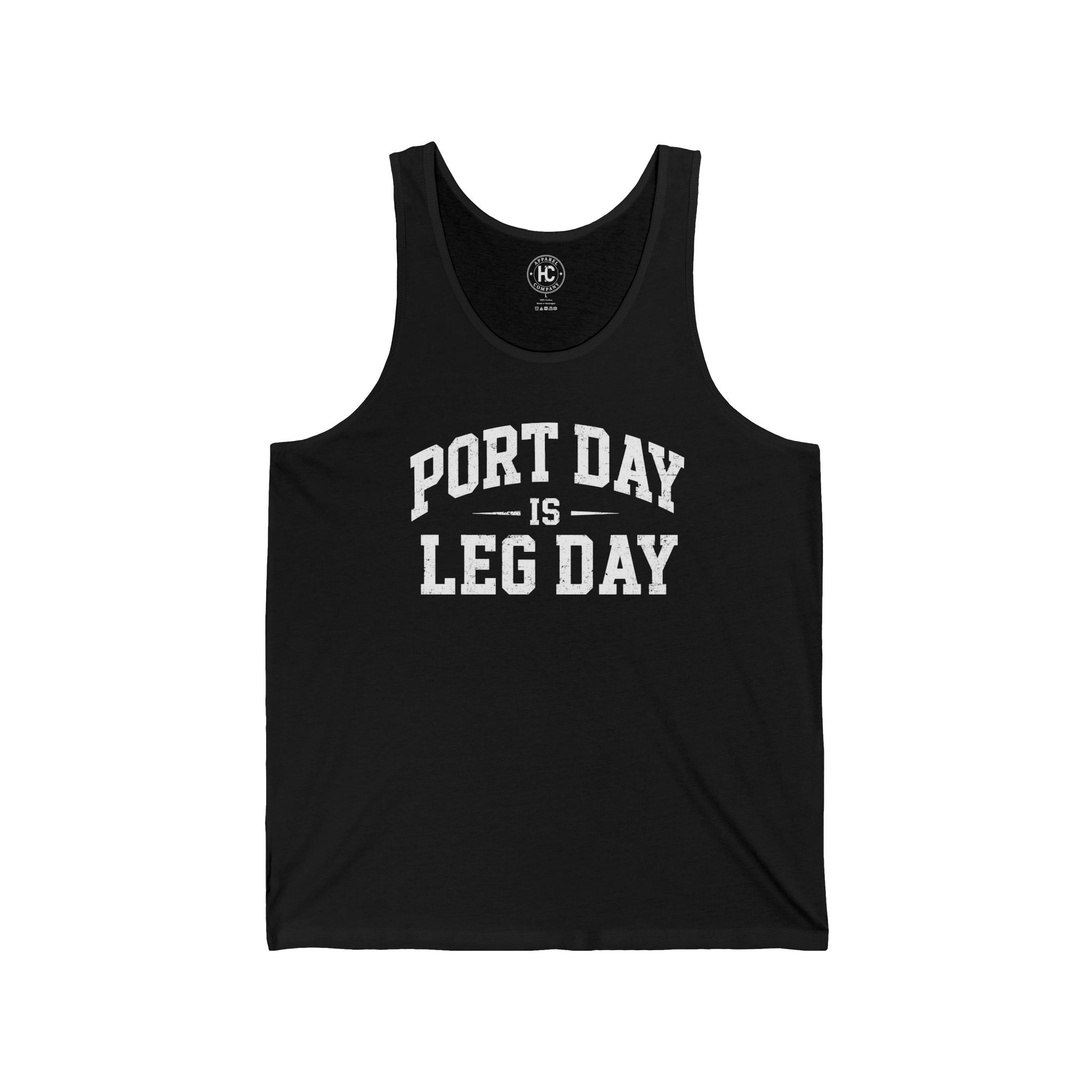 Port Day is Leg Day Tank