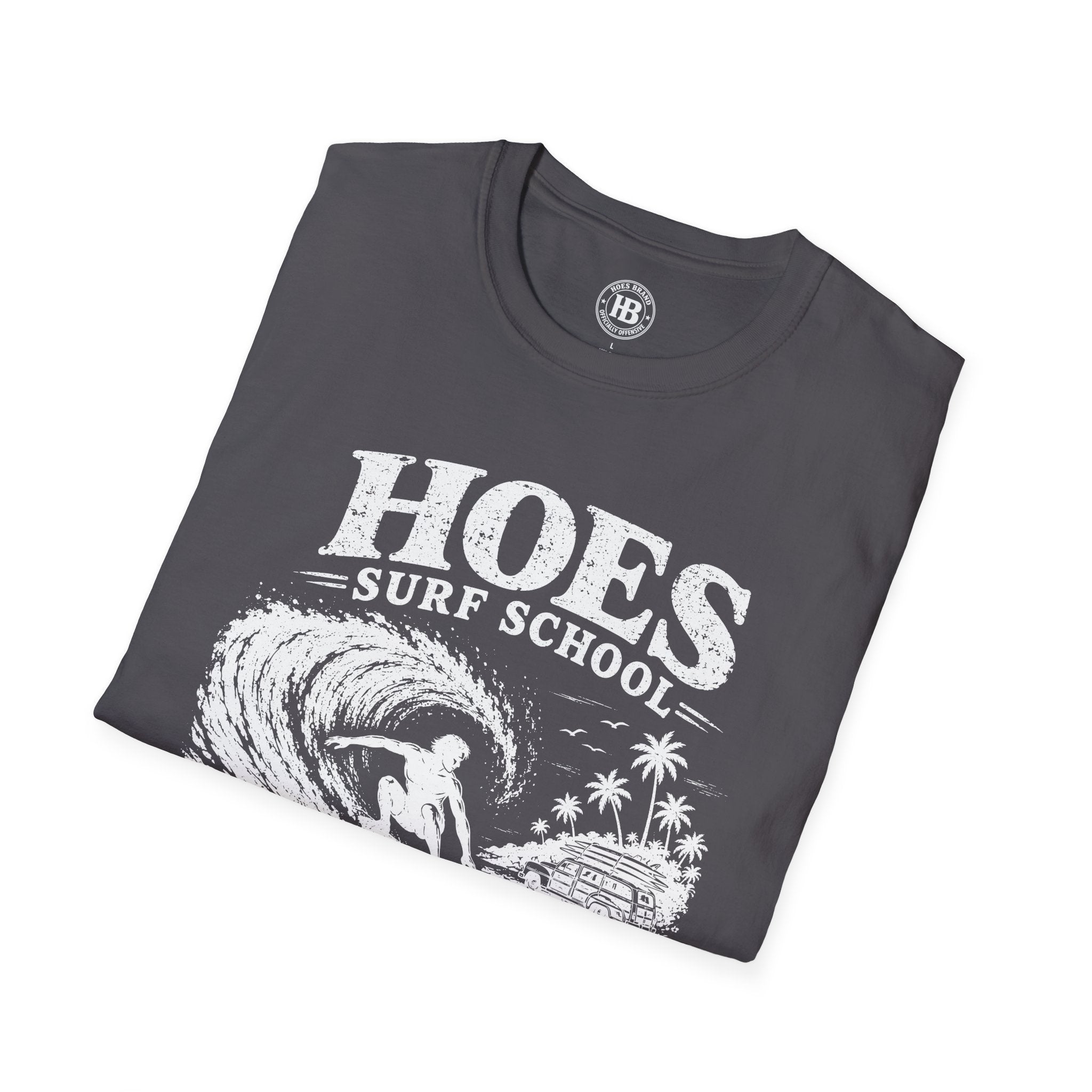 Hoes Surf School Tee – He Rides – Hoes Clothes