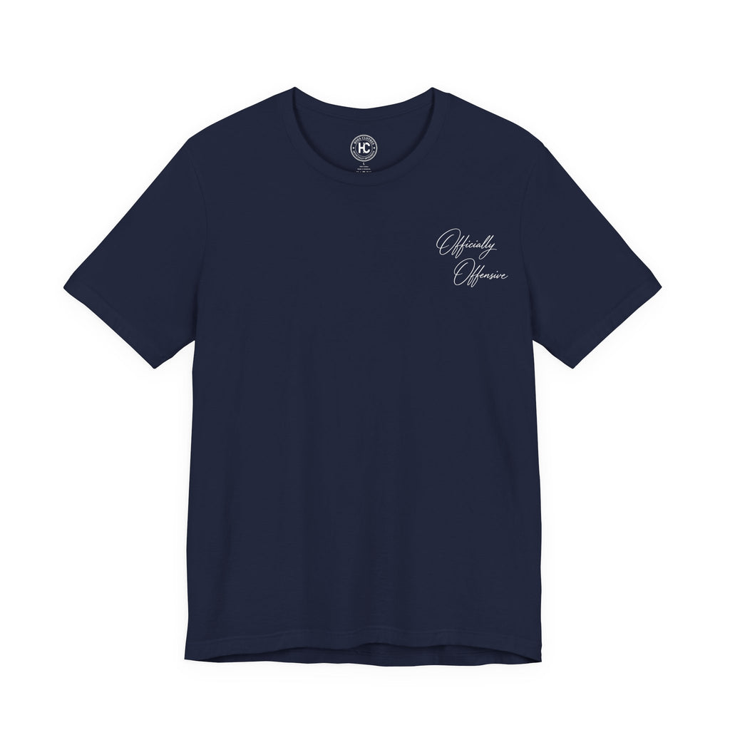 Officially Offensive Script Tee