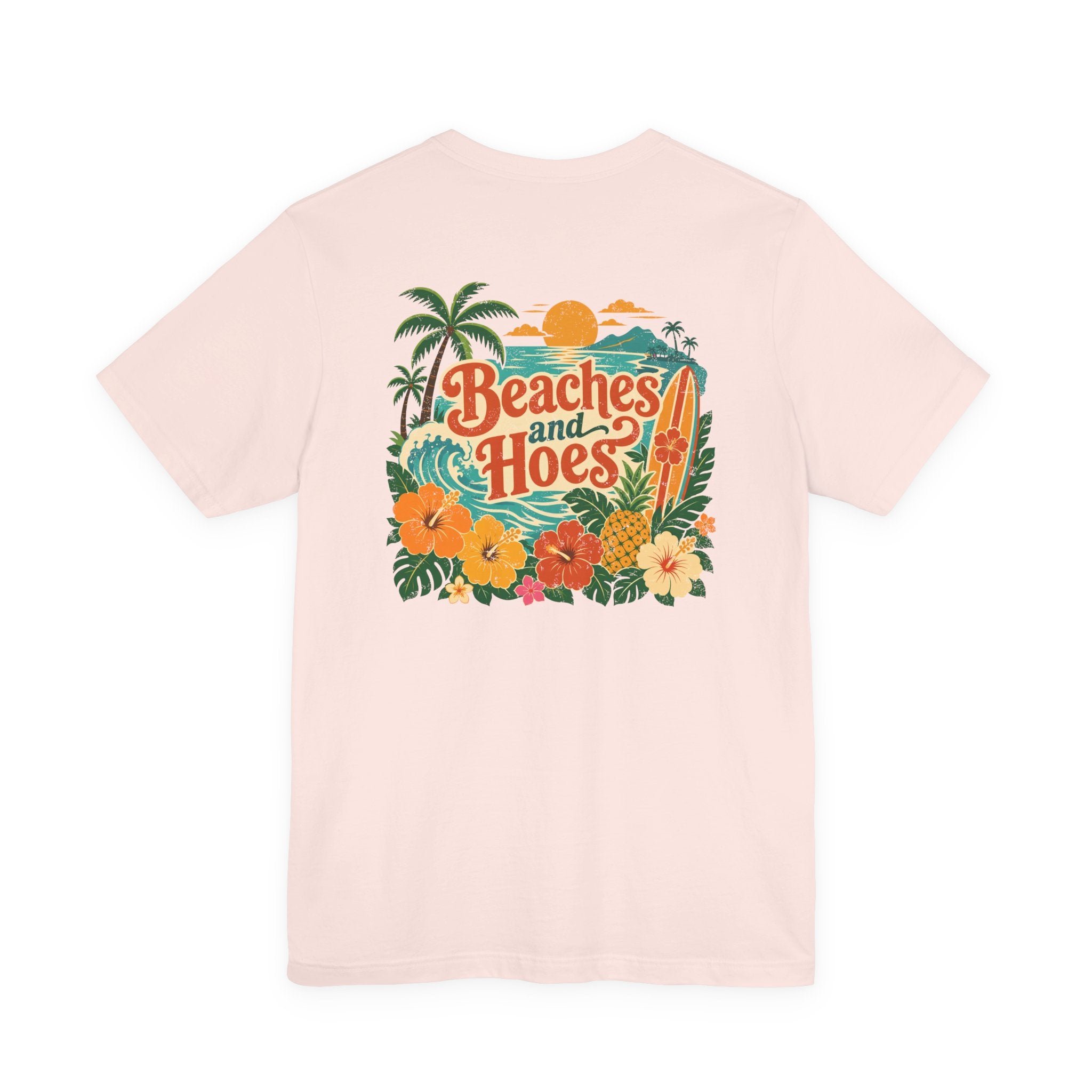 Beaches and Hoes Full Color Left Chest Full Back Print Tee – Hoes Clothes