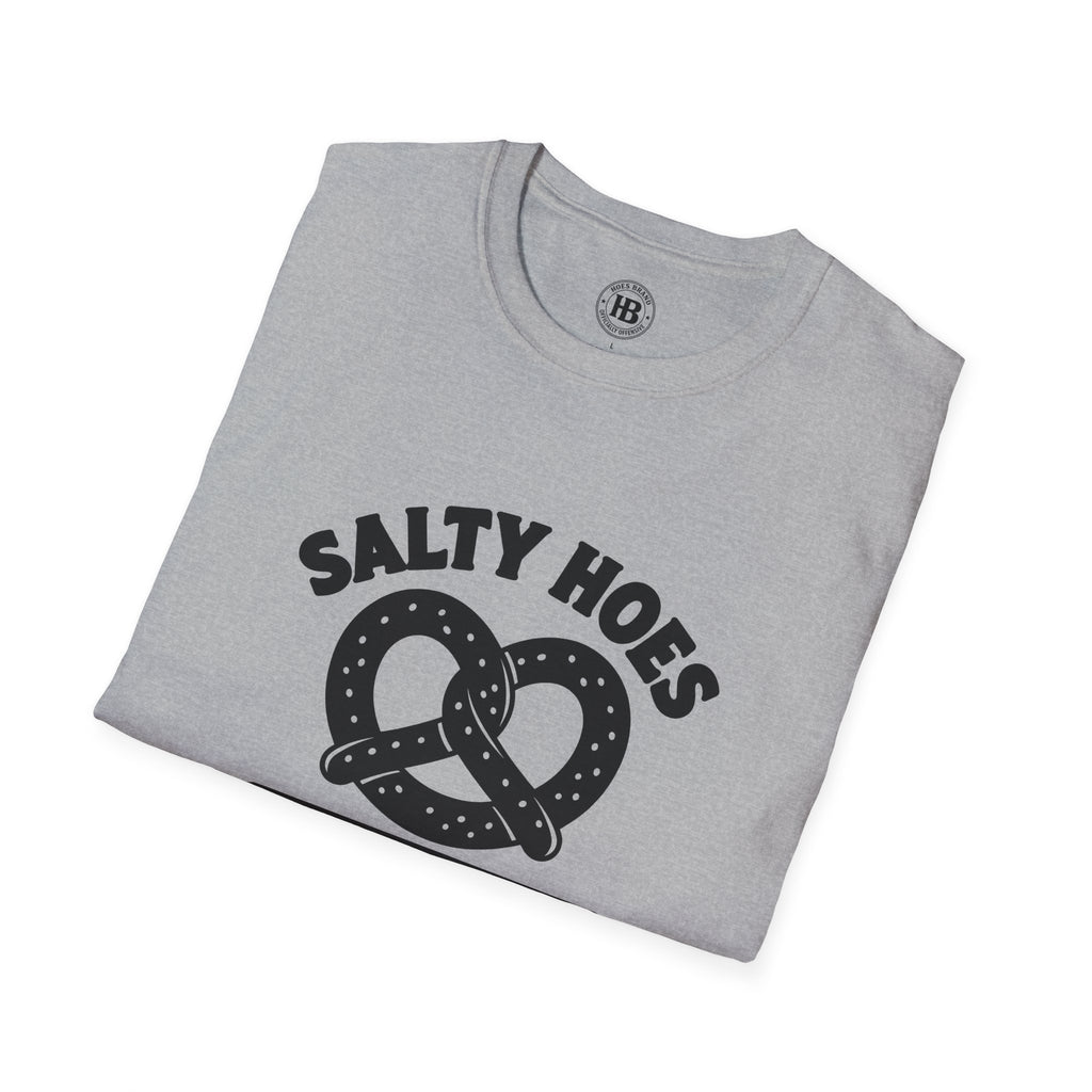 Salty Hoes Pretzels Front Only Tee – Hoes Clothes