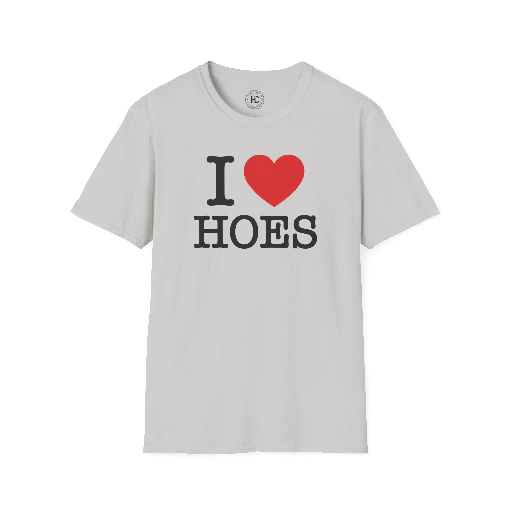 I Love Hoes Front Only Tee – Hoes Clothes