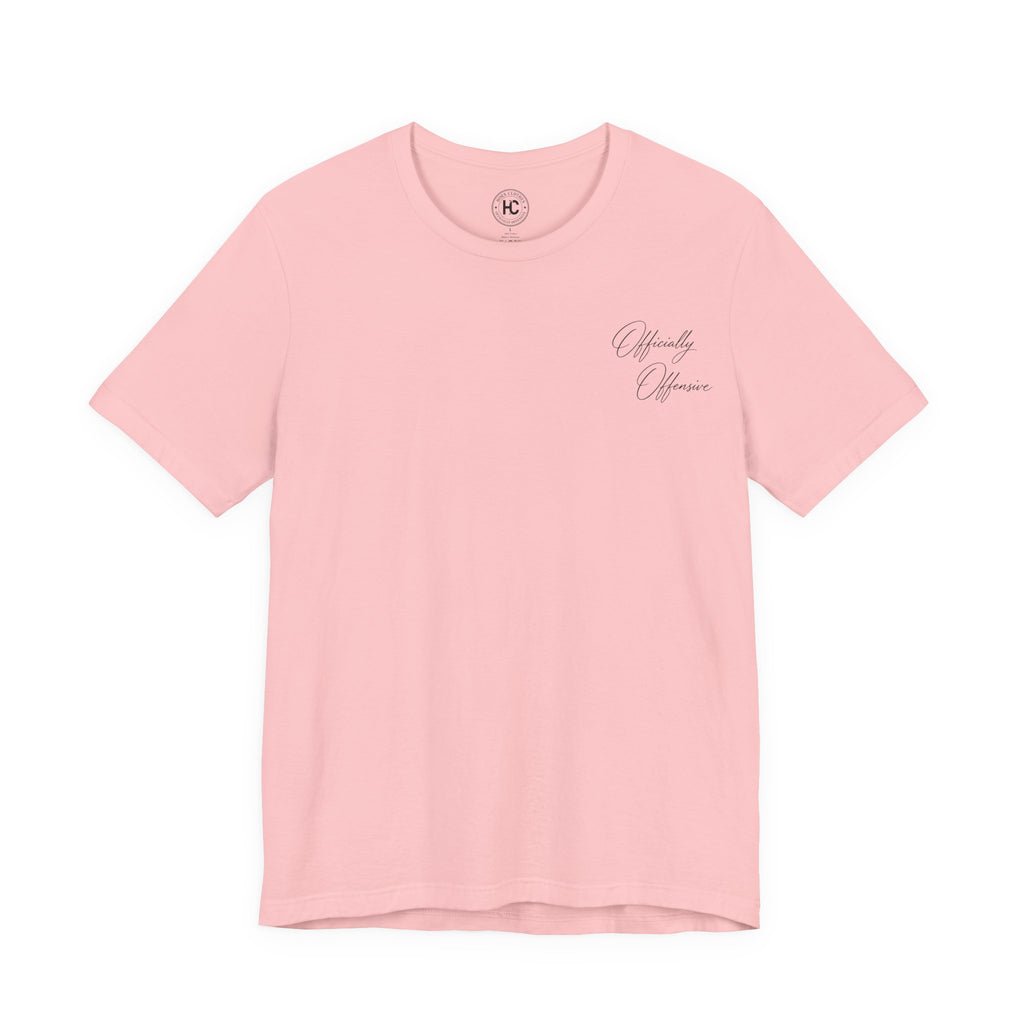 Officially Offensive Script Tee