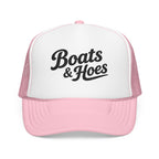 Boats and Hoes Foam Trucker Hat