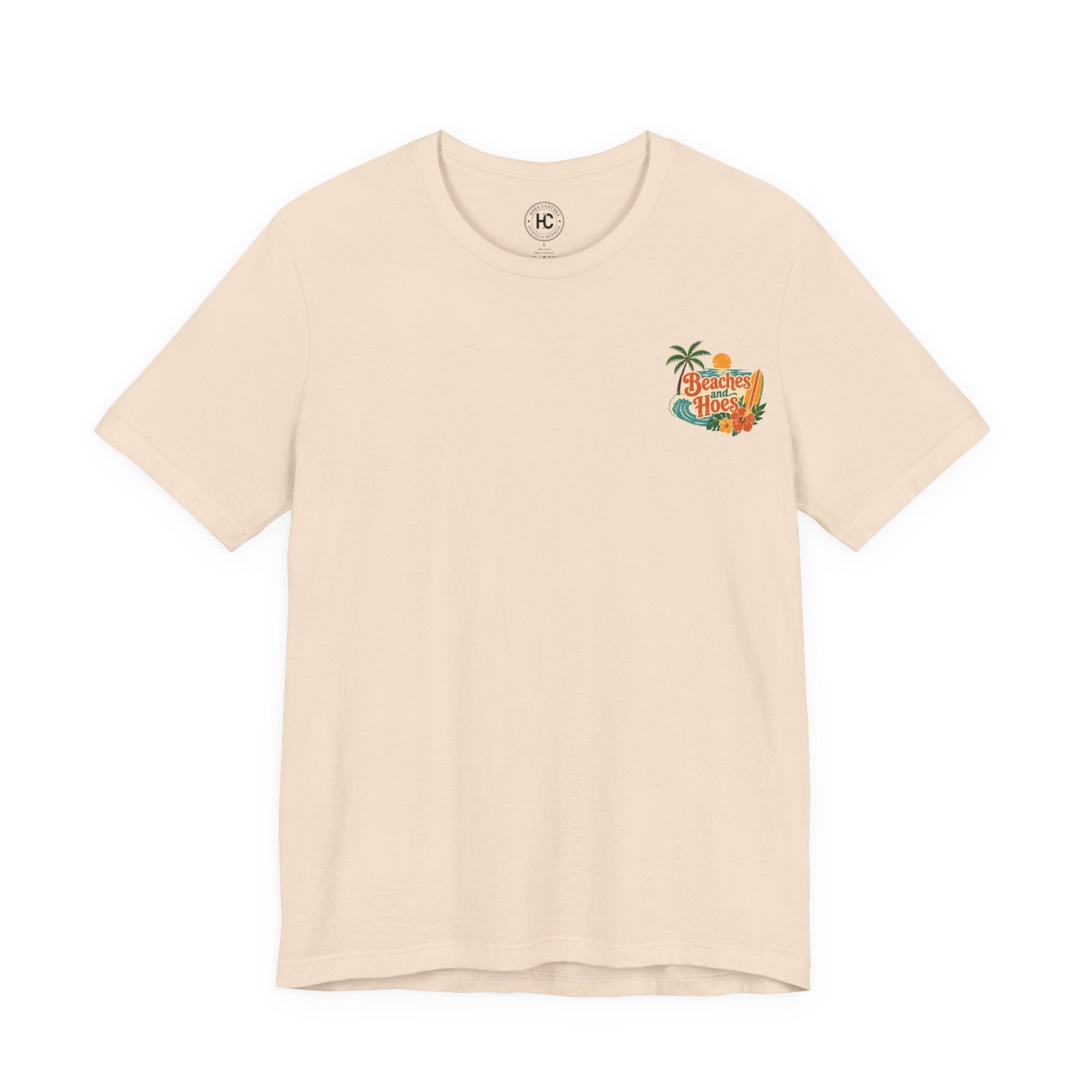 Beaches and Hoes Full Color Left Chest Full Back Print Tee – Hoes Clothes