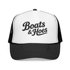 Boats and Hoes Foam Trucker Hat