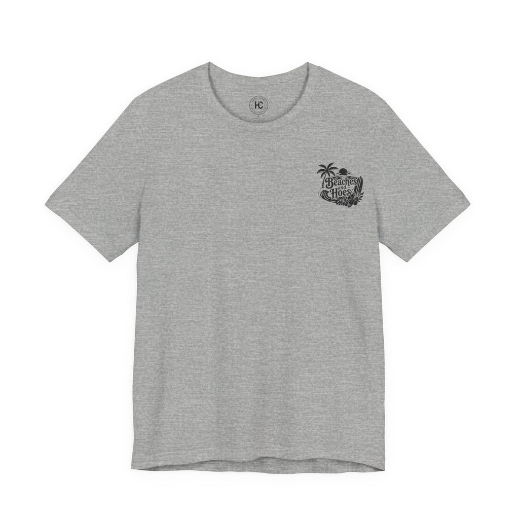 Beaches and Hoes B&W Tee