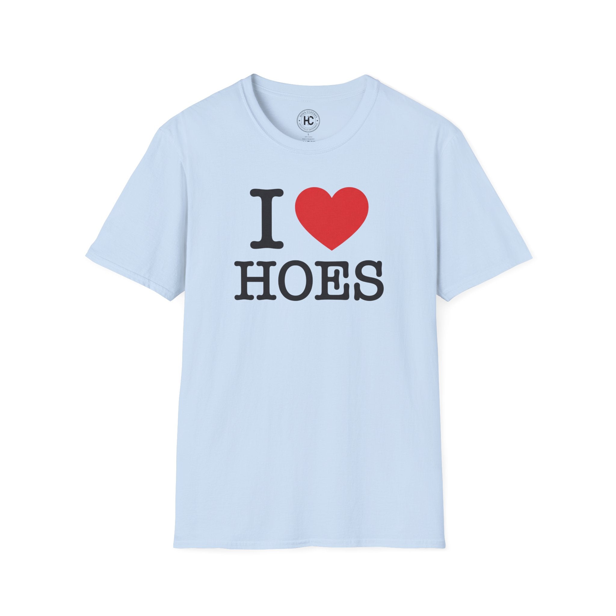 I Love Hoes Front Only Tee – Hoes Clothes