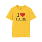 I Love Hoes Tee