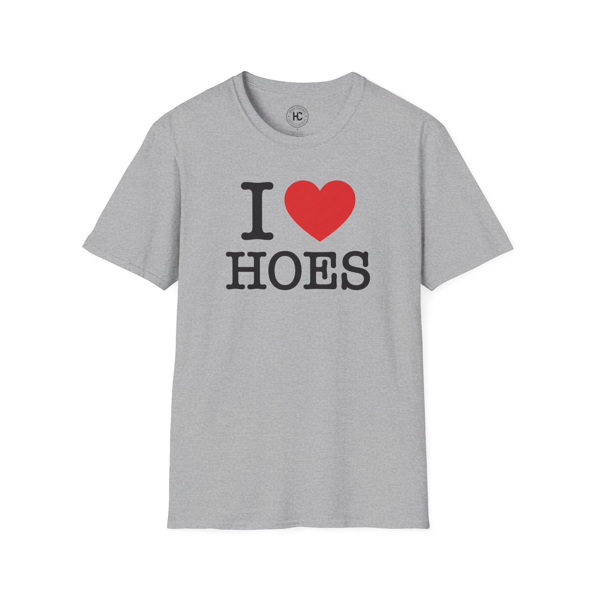 I Love Hoes Front Only Tee – Hoes Clothes