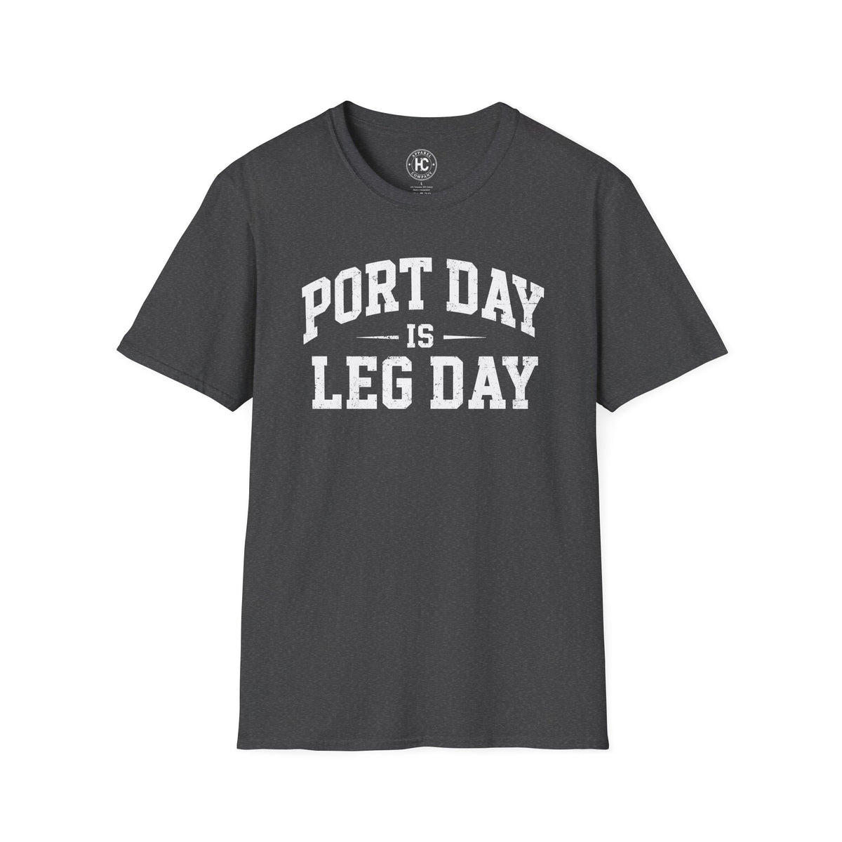 Port Day is Leg Day Tee