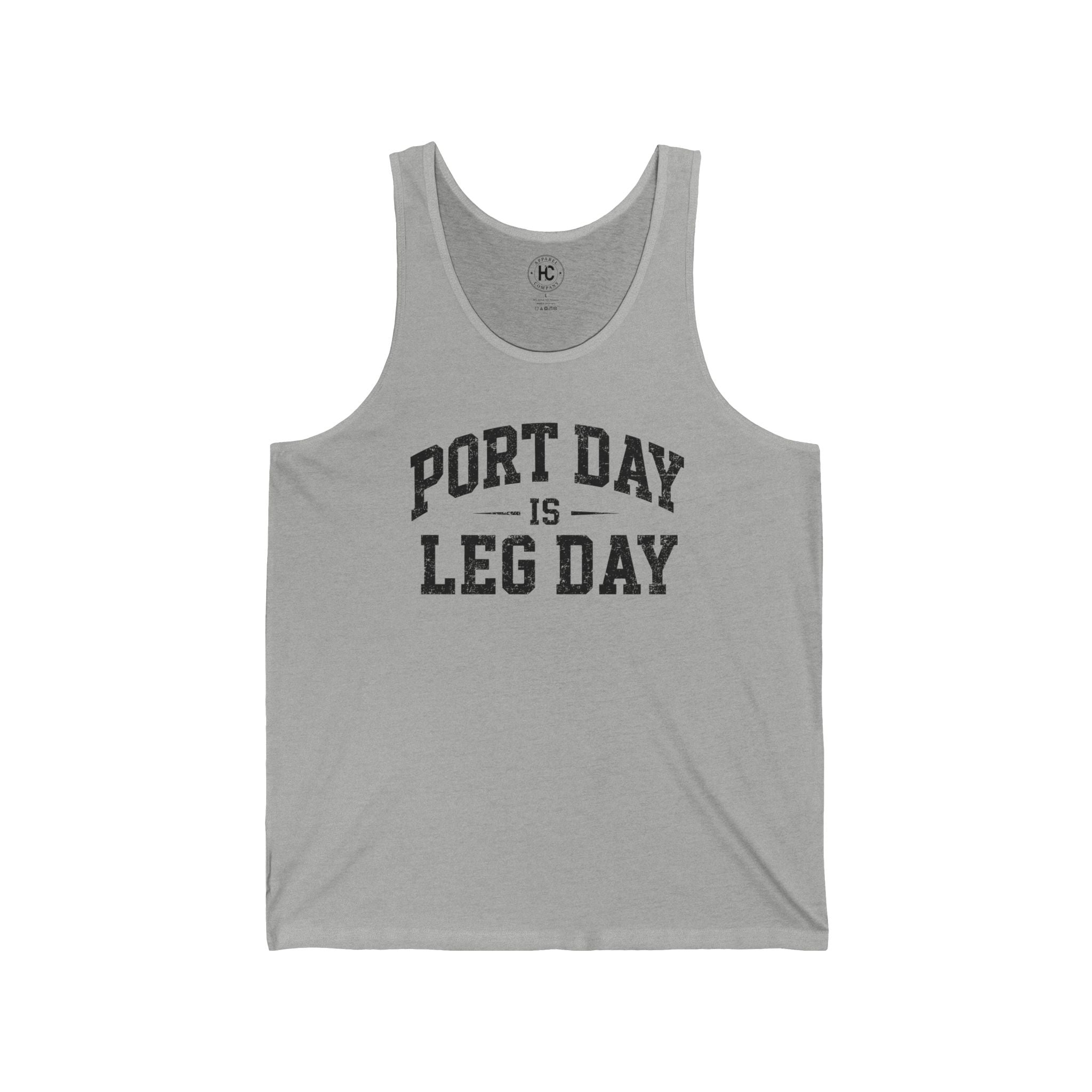 Port Day is Leg Day Tank