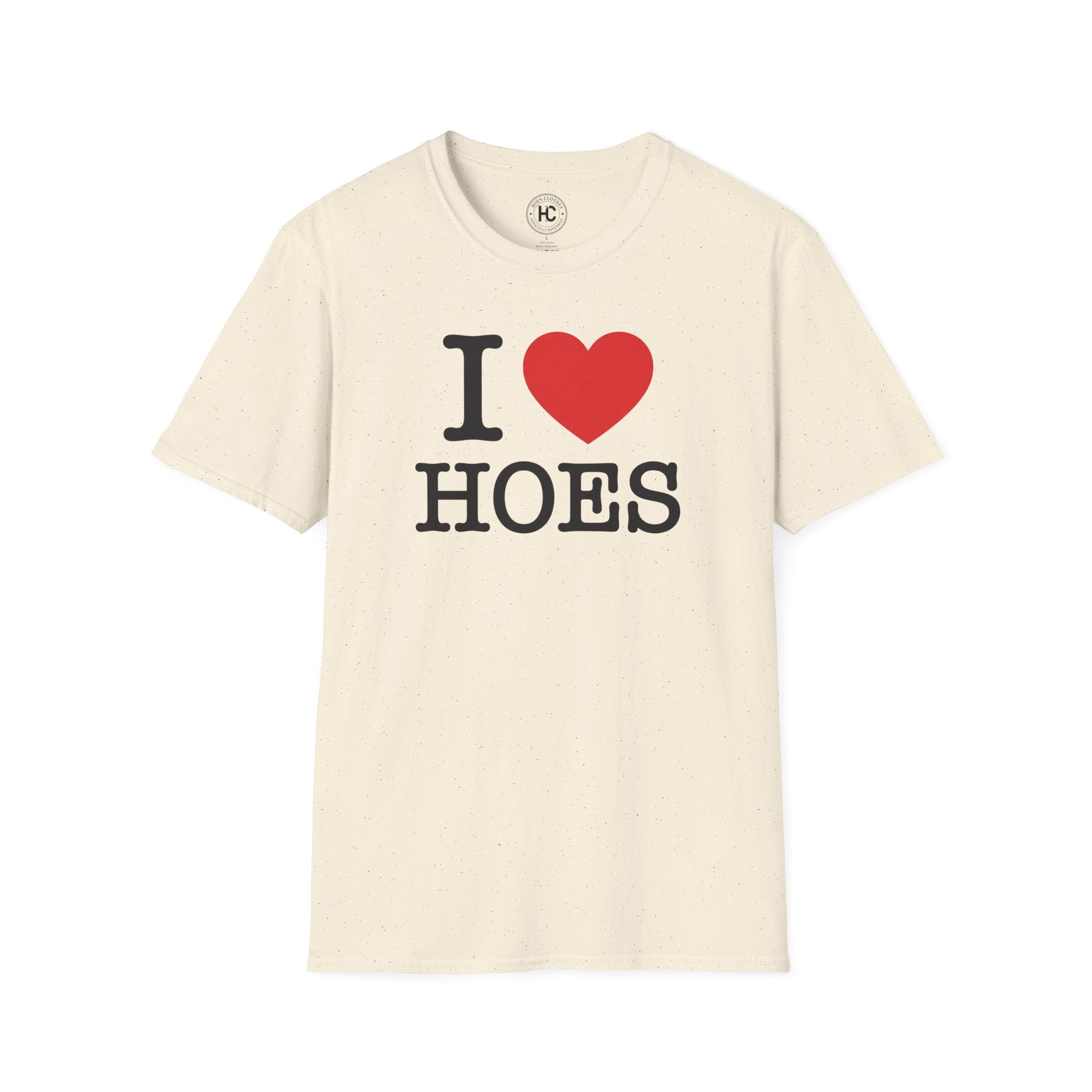 I Love Hoes Front Only Tee – Hoes Clothes