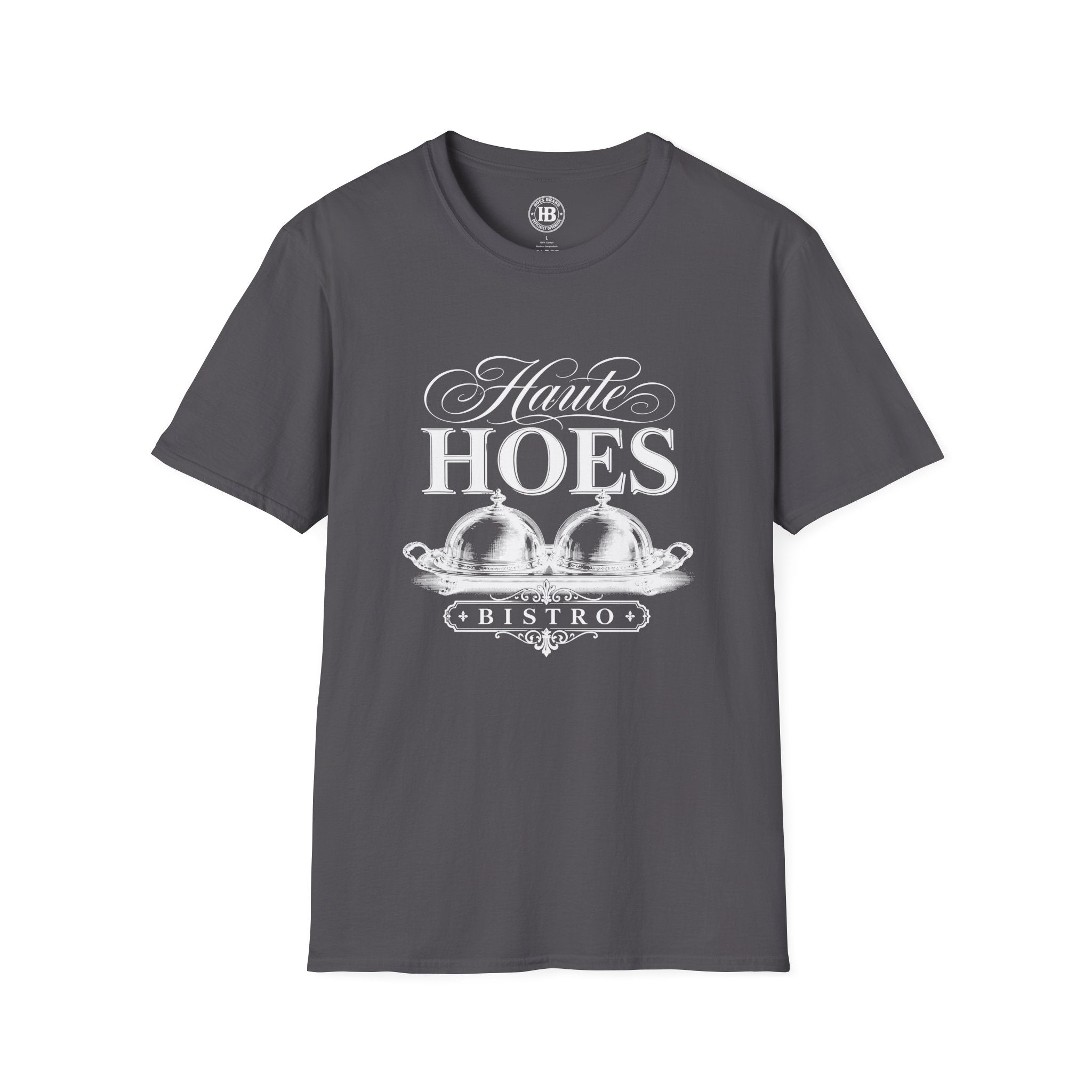 Haute Hoes Bistro Tee - Hoes Clothes