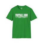 Football Now Candy Later Tee