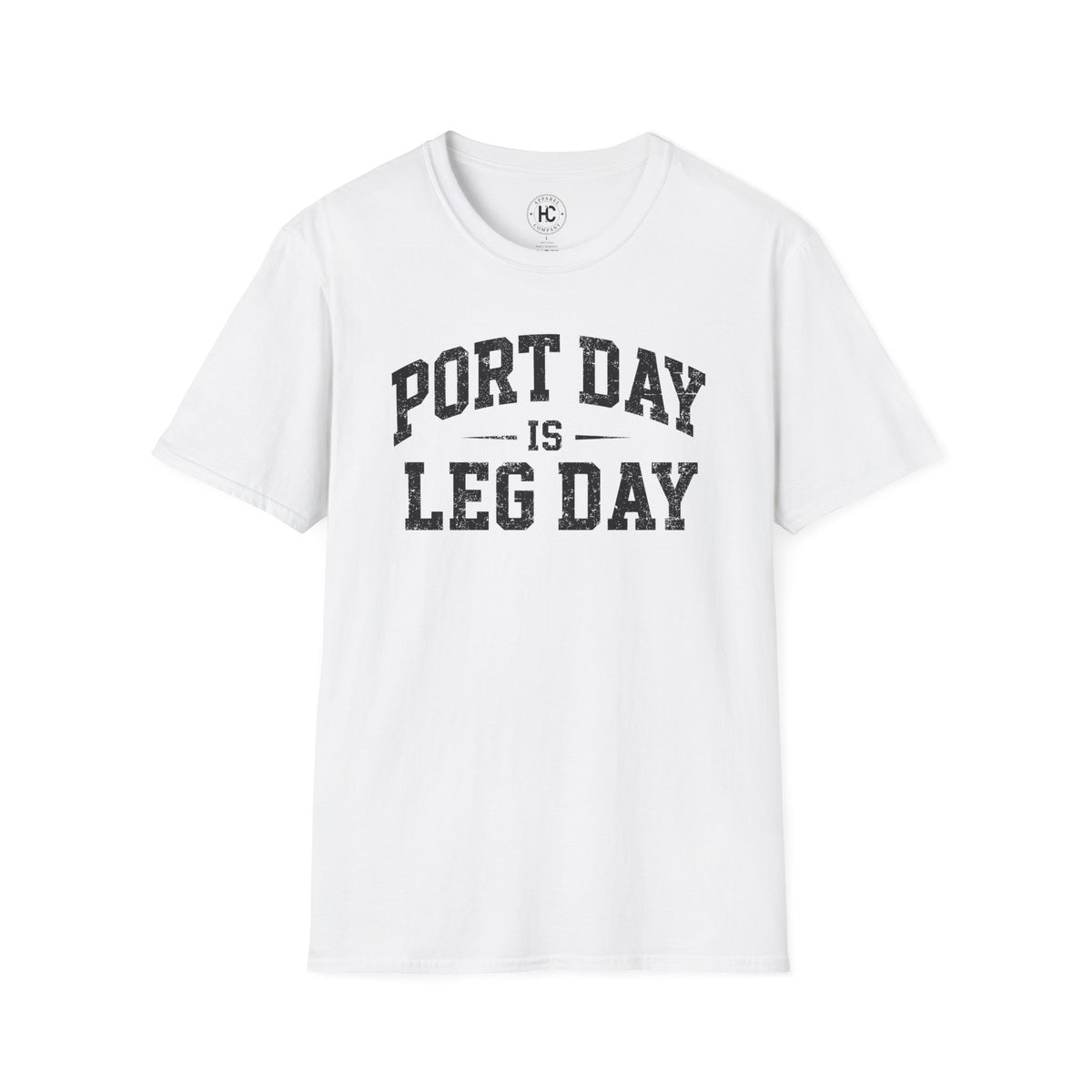 Port Day is Leg Day Tee