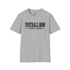 Football Now Candy Later Tee