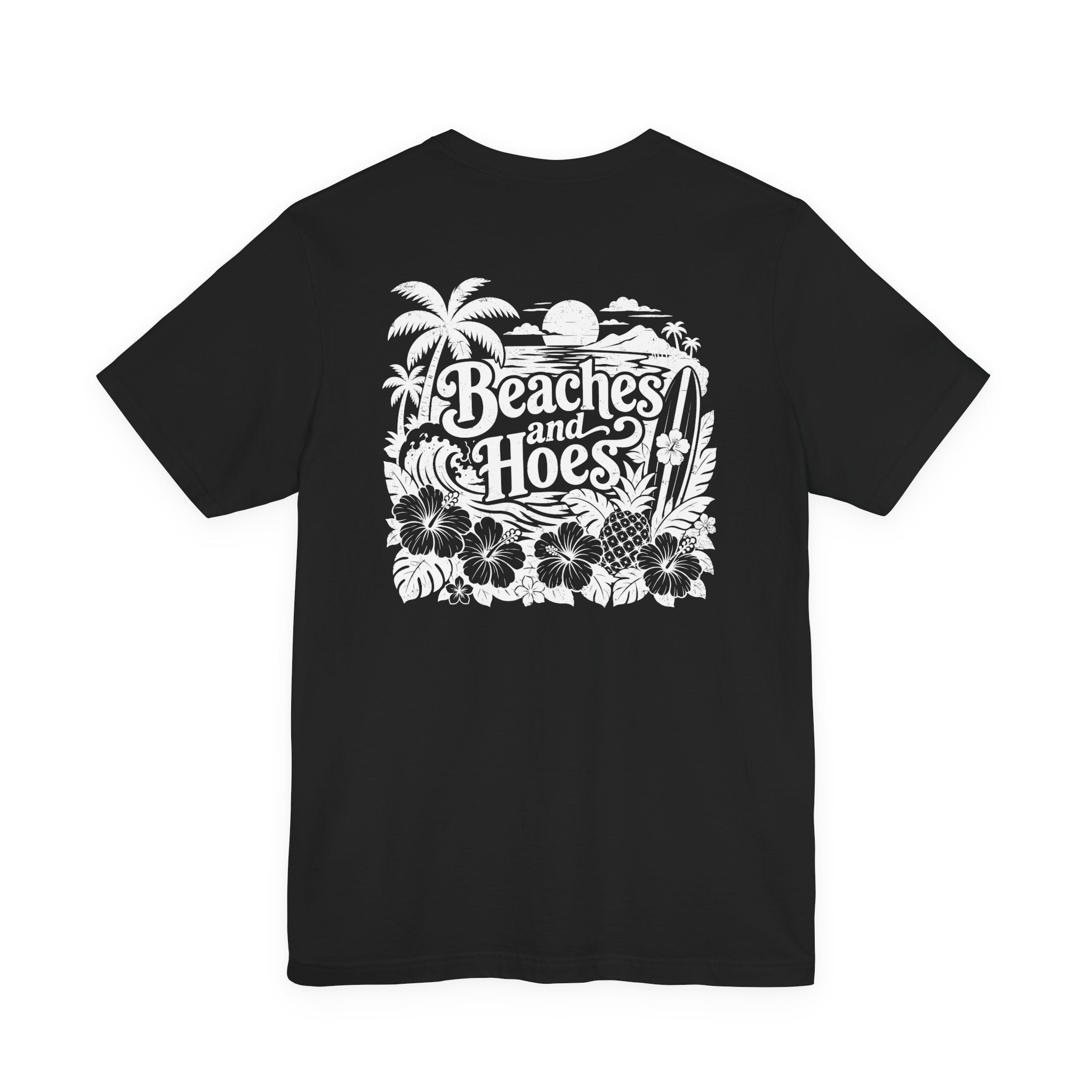 Beaches and Hoes B&W Left Chest Full Back Print Tee – Hoes Clothes
