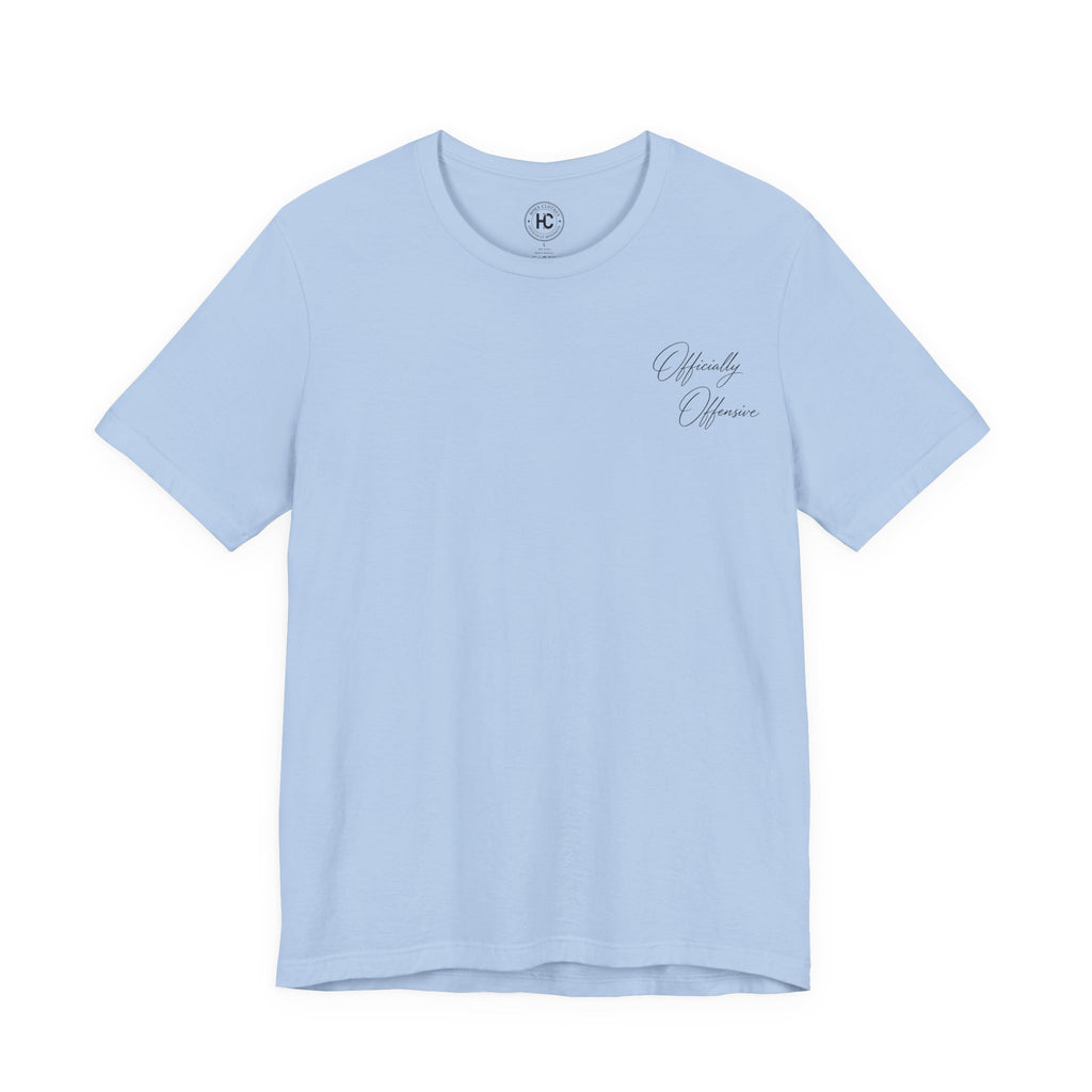 Officially Offensive Script Tee