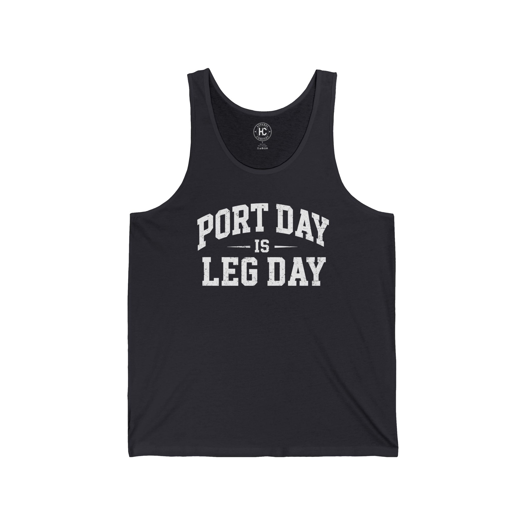 Port Day is Leg Day Tank